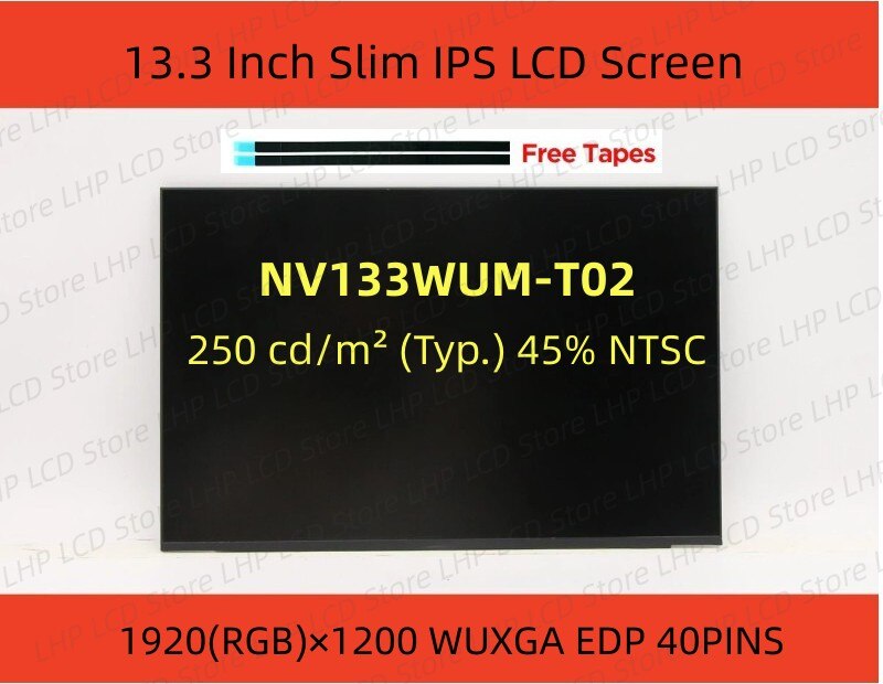 NV133WUM-T02 NV133WUM-T03 Ʈ LCD ȭ, 1920  1200 Ʈ ü г, 13.3 ġ, 40 